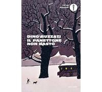 Il panettone non bastò. Scritti, racconti e fiabe natalizie (Oscar moderni)