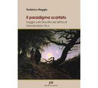 Il paradigma scartato: Saggio sulla filosofia del diritto di Giambattista Vico