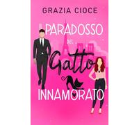 Il Paradosso del gatto innamorato