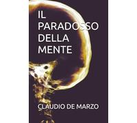IL PARADOSSO DELLA MENTE (SHORT STORY)