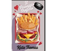 Il Passaggio Perfetto: Un dolce romance di hockey in un piccolo paese (Romance Hockey dei Riverton Reivers)