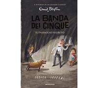 Il passaggio segreto. La banda dei cinque