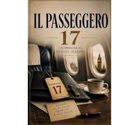 Il Passeggero 17 (Le indagini di Daniel Harper)