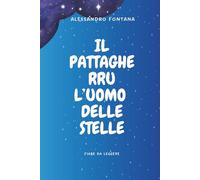 Il Pattagherru L'uomo delle Stelle