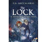 Il patto della luna piena. The Lock
