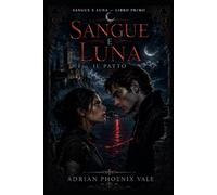 Il Patto: Sangue e Luna