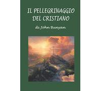 Il pellegrinaggio del cristiano