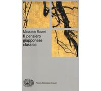 Il pensiero giapponese classico (Pbe Nuova serie)