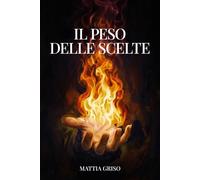 Il Peso delle Scelte (L'Età della Cenere)