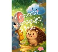 Il piccolo coraggio di Milo