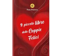 Il piccolo libro delle Coppie felici