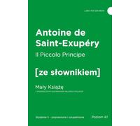 Il Piccolo Principe [ze słownikiem] A1 - Mały Książę