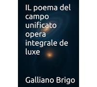 IL poema del campo unificato opera integrale de luxe (racconti brevi)