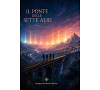 Il ponte delle sette albe