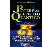 Il potere del cervello quantico