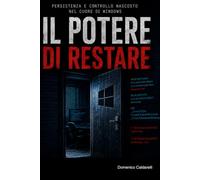 Il potere di restare