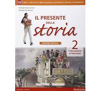 Il presente della storia. Per la Scuola media. Con e-book. Con espansione online (Vol. 2)