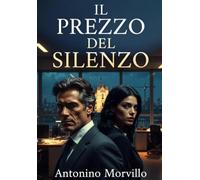 Il Prezzo del Silenzio (Terre di Sale)