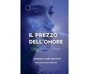 Il Prezzo Dell' Onore - Una Storia Vera
