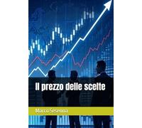 Il prezzo delle scelte