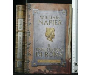 Il prigioniero di Roma. La trilogia di Attila - 1 Traduzione di P. Bernardelli.