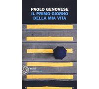 Il primo giorno della mia vita