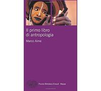 Il primo libro di antropologia (Pbe Mappe)