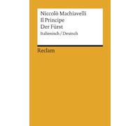 Il Principe: Italienisch/Deutsch