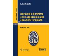 Il principio di minimo e sue applicazioni – Lectures given at Summer School (1958) – Springer Verlag