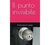 Il punto invisibile