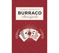 Il quaderno segnapunti per Burraco Internazionale: Versione con Victory Points (I quaderni del Burraco)