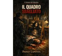Il quadro sbagliato (I delitti del silenzio)