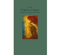 Il Quinto Vangelo: narrazione estratta dalle conferenze di Rudolf Steiner