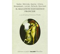 Il racconto fantastico francese