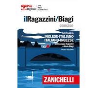 Il Ragazzini/Biagi Concise. Dizionario Inglese-Italiano. Italian-English Dictionary. Versione Plus. Con Contenuto Digitale Per Accesso on Line. Con Contenuto Digitale Per Download