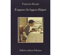 Il ragazzo che leggeva Maigret