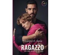 IL RAGAZZO CHE NON AVEVA LE PAROLE