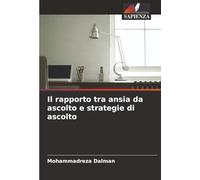 Il rapporto tra ansia da ascolto e strategie di ascolto