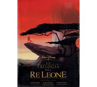 Il Re Leone LA TRILOGIA [LA TRILOGIA]
