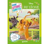 Il Re Leone. Prime letture a fumetti (Prime storie a fumetti)