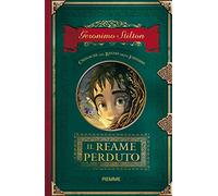 Il reame perduto. Cronache del Regno della Fantasia