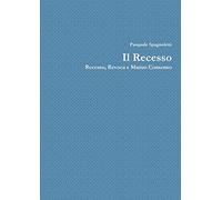 Il Recesso: Recesso, Revoca e Mutuo dissenso