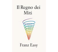 IL REGNO DEI MITI: Un Popolo nei Popoli