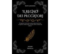 Il Regno dei Peccatori: Infero Novella (Saga dell'Infero)