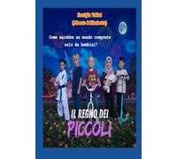 Il Regno Dei Piccoli
