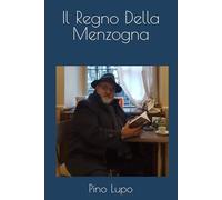 Il Regno Della Menzogna