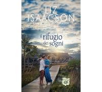 Il rifugio dei sogni: Un rifugio romantico in riva al mare (Amori alla Baia dei Sogni)