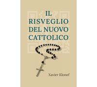 Il Risveglio del Nuovo Cattolico