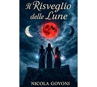 Il risveglio delle lune