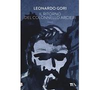 Il ritorno del colonnello Arcieri